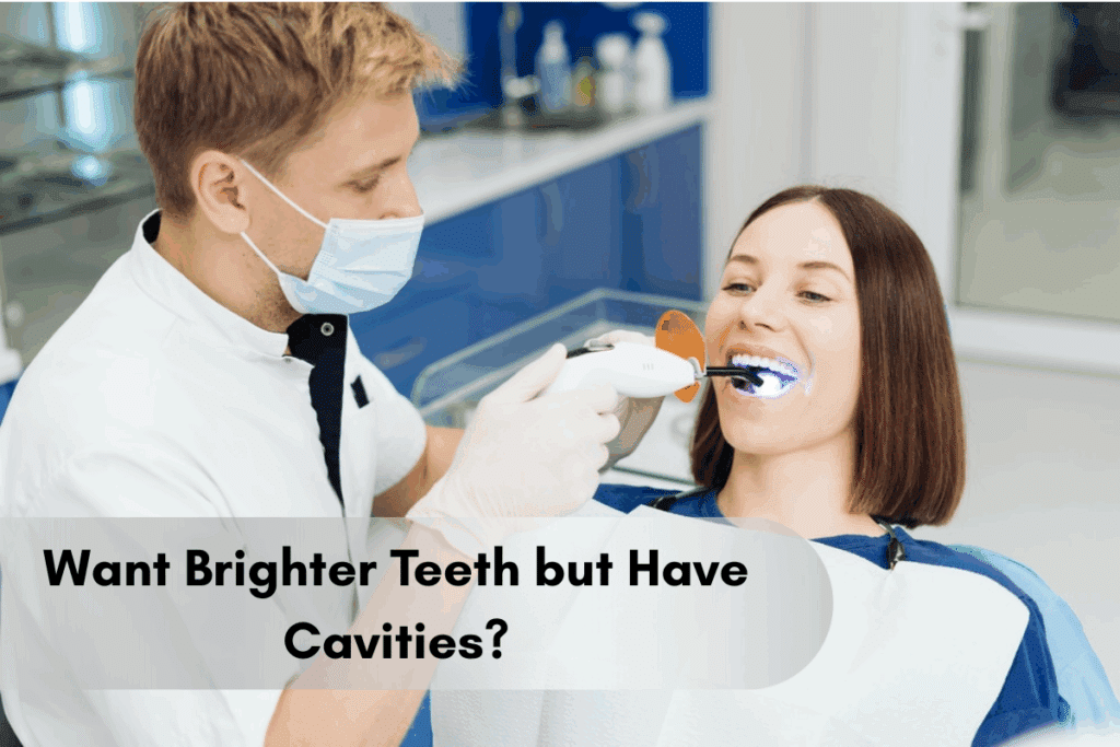 Teeth Whitening With Cavities